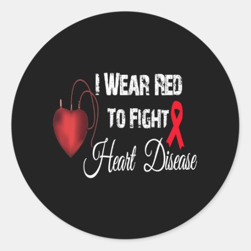 I wear Red To Fight Heart Disease Classic Round Sticker