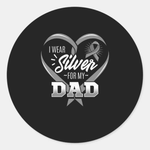 I Wear Silver For My Dad Classic Round Sticker