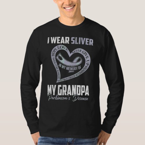 I Wear Silver For My Grandpa Parkinsons Heart T_Shirt