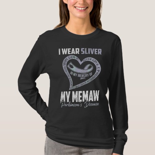 I Wear Silver For My Memaw Parkinsons Heart T_Shirt