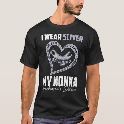 I Wear Silver For My Nonna Parkinsons Heart T_Shirt
