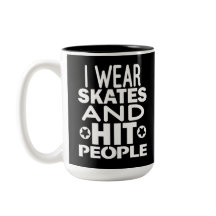 I wear skates and hit people, Roller Derby