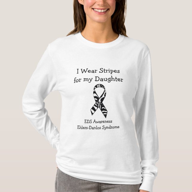 I Wear Stripes for my Daughter EDS Awareness Shirt (Front)