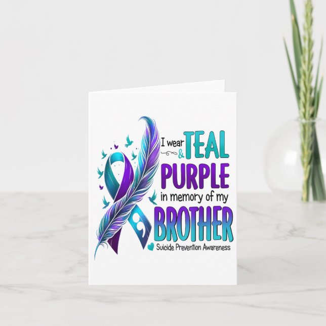 I Wear Teal &amp; Purple For My Brother Suicide Pr Card (Front)