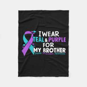 I Wear Teal & Purple For My Brother Suicide Pr Fleece Blanket