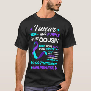 I Wear Teal &amp; Purple For My Cousin Suicide Pre T-Shirt