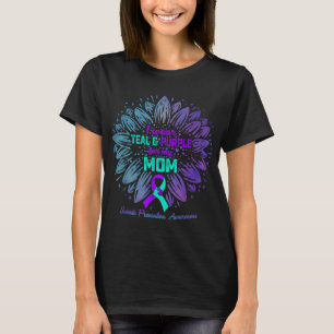 I Wear Teal & Purple For My Mom Suicide Preven T-Shirt