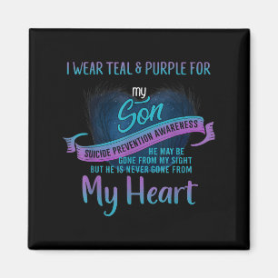 I Wear Teal & Purple For My Son Suicide Preven Magnet