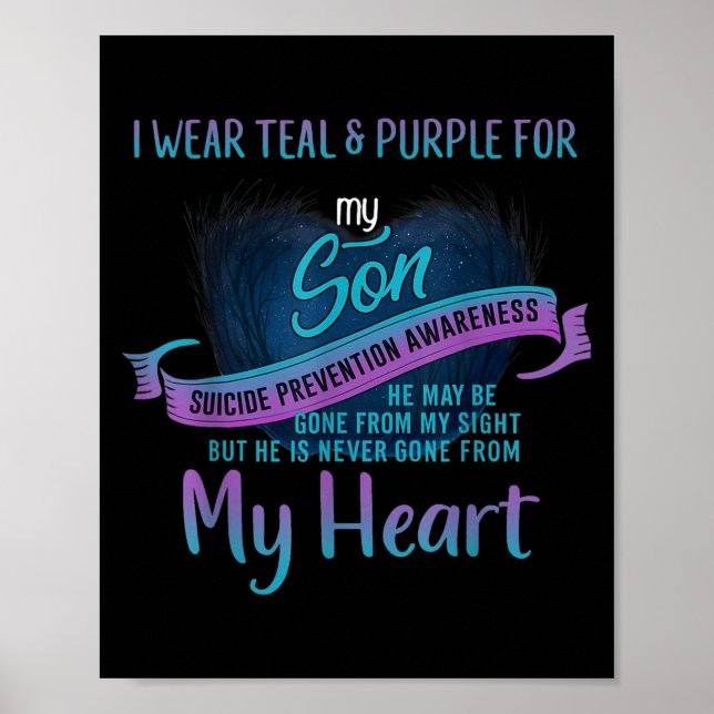 I Wear Teal &amp; Purple For My Son Suicide Preven Poster (Front)