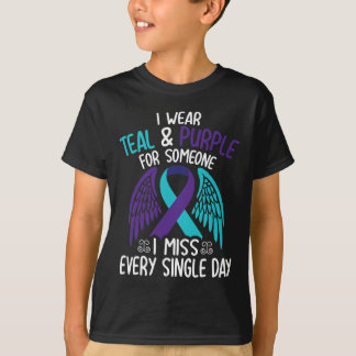 I Wear Teal & Purple For Someone I Miss Every T-Shirt