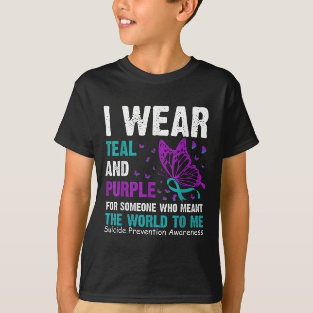 I Wear Teal &amp; Purple For Someone Who Meant The T-Shirt (Front)