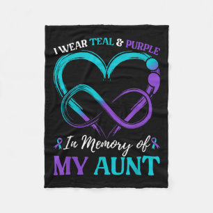 I Wear Teal & Purple In Memory Of My Aunt Fleece Blanket