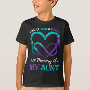 I Wear Teal & Purple In Memory Of My Aunt T-Shirt
