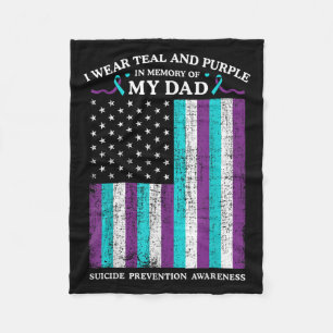 I Wear Teal & Purple In Memory Of My Dad Suici Fleece Blanket