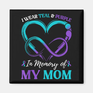 I Wear Teal & Purple In Memory Of My Mom Magnet