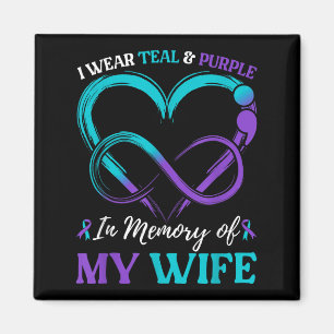 I Wear Teal & Purple In Memory Of My Wife Magnet