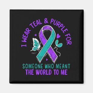 I Wear Teal & Purple Or Someone Suicide Awaren Magnet