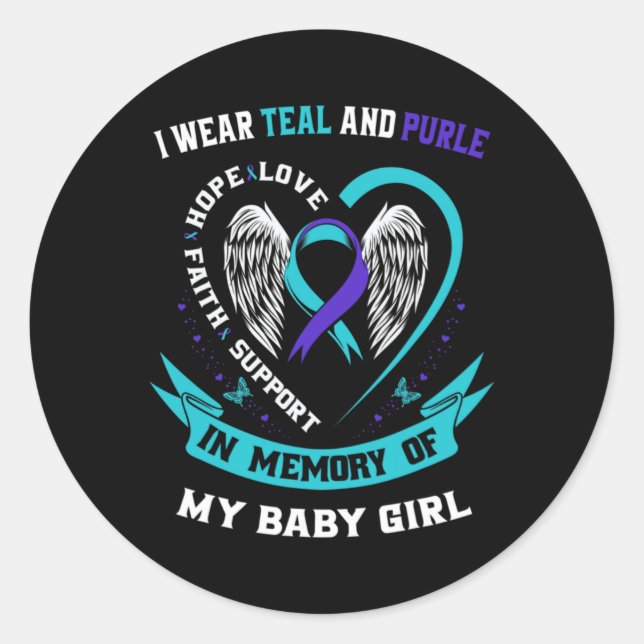 I Wear Teal And Purple By Suicide Awareness Ribbon Classic Round Sticker (Front)