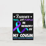 I Wear Teal And Purple Cousin Suicide Prevention A Card
