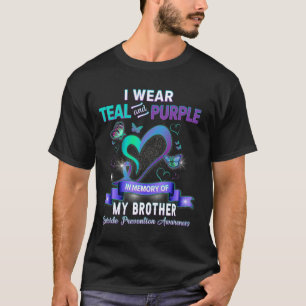 I Wear Teal And Purple For My Brother Suicide Prev T-Shirt