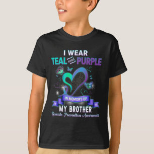 I Wear Teal And Purple For My Brother Suicide Prev T-Shirt