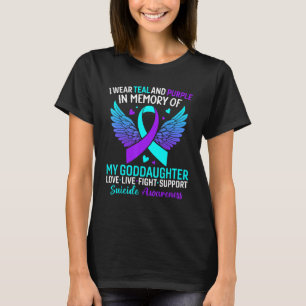 I Wear Teal And Purple For My Goddaughter Suicide  T-Shirt