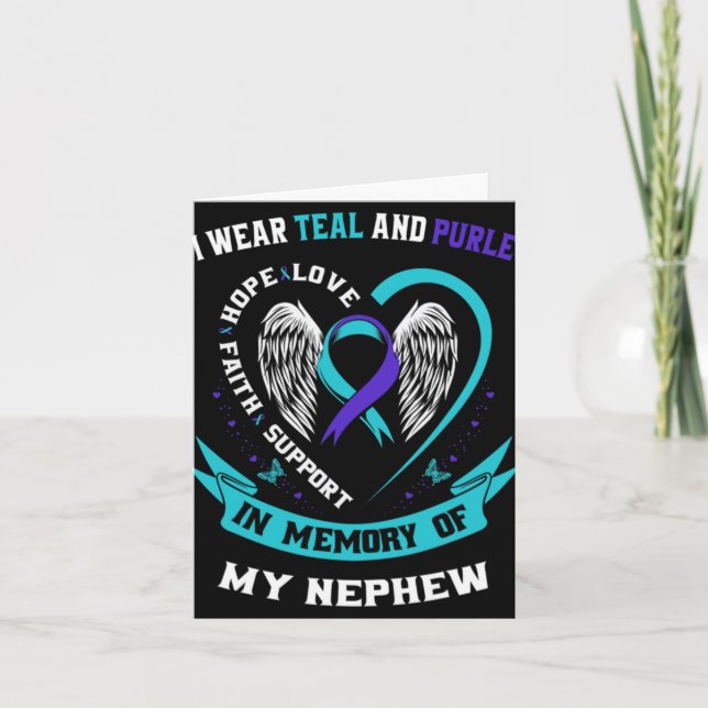 I Wear Teal And Purple For My Nephew Suicide Aware Card (Front)