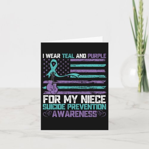 I Wear Teal And Purple For My Niece Suicide Preven Card