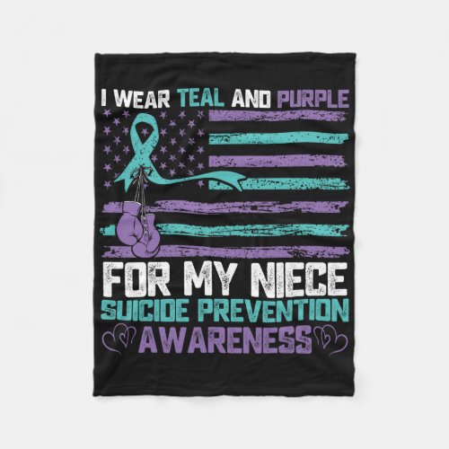 I Wear Teal And Purple For My Niece Suicide Preven Fleece Blanket