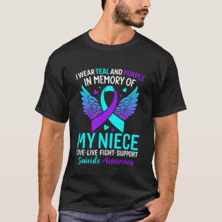 I Wear Teal and Purple for My Niece Suicide Preven T-Shirt