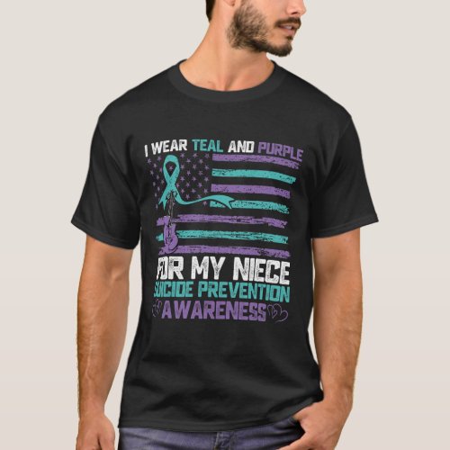 I Wear Teal And Purple For My Niece Suicide Preven T-Shirt