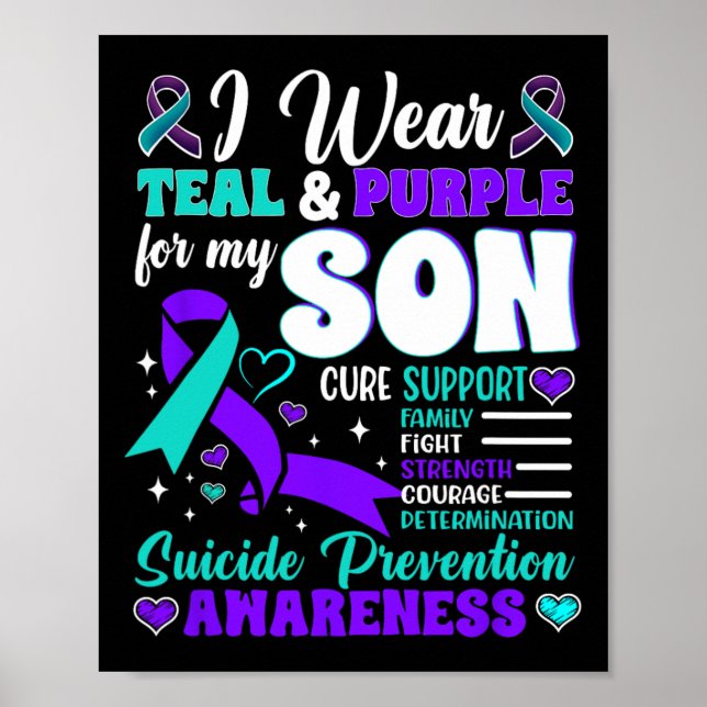 I Wear Teal And Purple For My Son Suicide Preventi Poster (Front)