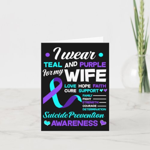I Wear Teal And Purple For My Wife Suicide Prevent Card