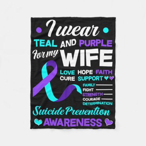 I Wear Teal And Purple For My Wife Suicide Prevent Fleece Blanket