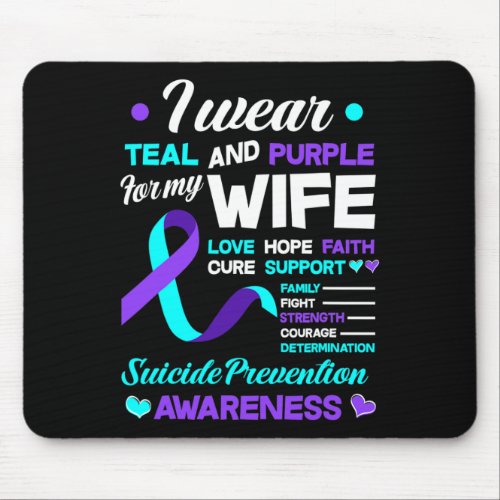 I Wear Teal And Purple For My Wife Suicide Prevent Mouse Pad