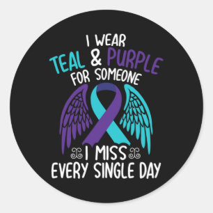 I Wear Teal And Purple For Someone I Miss Every Si Classic Round Sticker