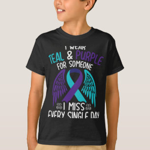 I Wear Teal And Purple For Someone I Miss Every Si T-Shirt