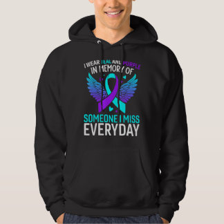 I Wear Teal And Purple For Someone I Miss Everyday Hoodie