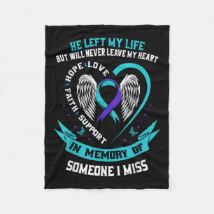 I Wear Teal And Purple For Someone I Miss Suicide Fleece Blanket