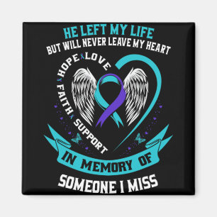 I Wear Teal And Purple For Someone I Miss Suicide Magnet