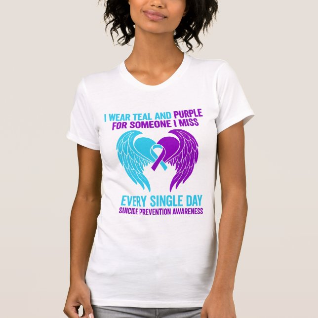 I Wear Teal and Purple for Someone Suicide Awarene T-Shirt (Front)