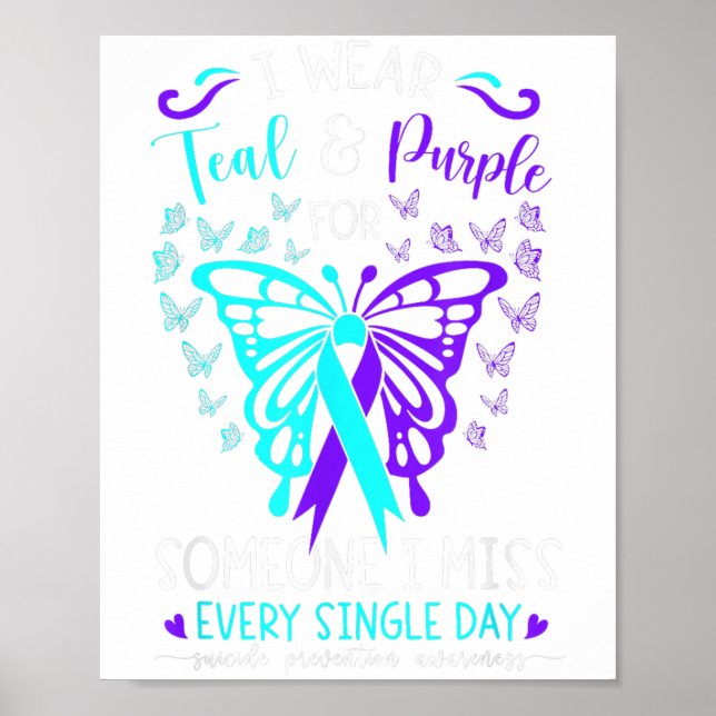 I Wear Teal And Purple Suicide Awareness Butterfly Poster (Front)