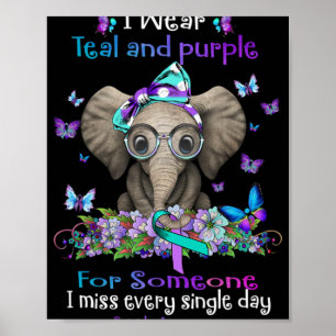 I Wear Teal And Purple Suicide Awareness Elephant Poster