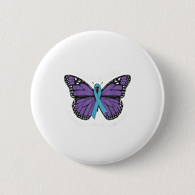 I Wear Teal And Purple Suicide Awareness Mental He Button (Front)