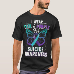 I Wear Teal And Purple Support Suicide Awareness T-Shirt