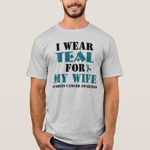 I Wear Teal For Add your own name or title T_Shirt