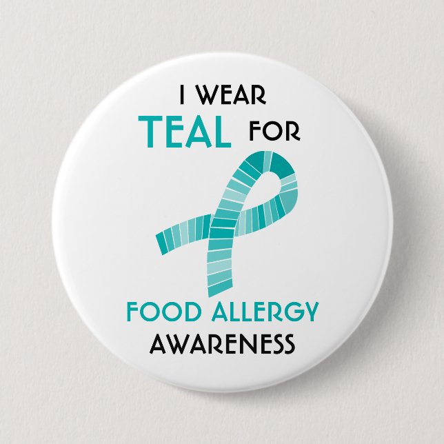 I Wear Teal For Food Allergy Awareness Customized Button (Front)