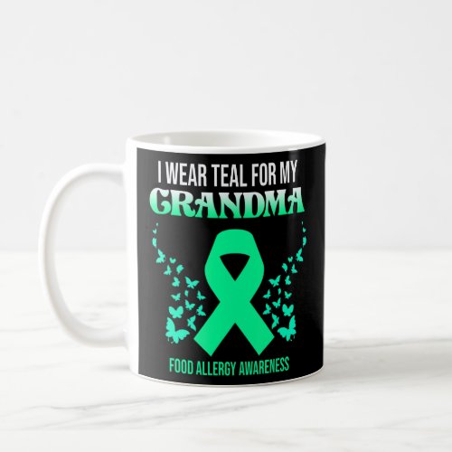 I Wear Teal For Grandma Food Allergy Awareness Mon Coffee Mug