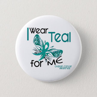 I Wear Teal For ME 45 Ovarian Cancer Pinback Button