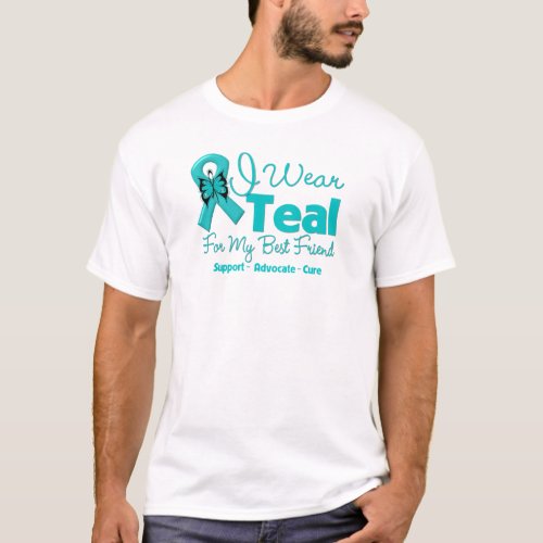 I Wear Teal For My Best Friend T_Shirt